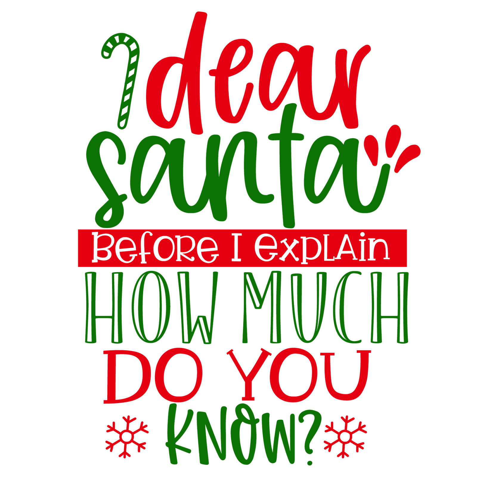 Dear santa before i explain-01