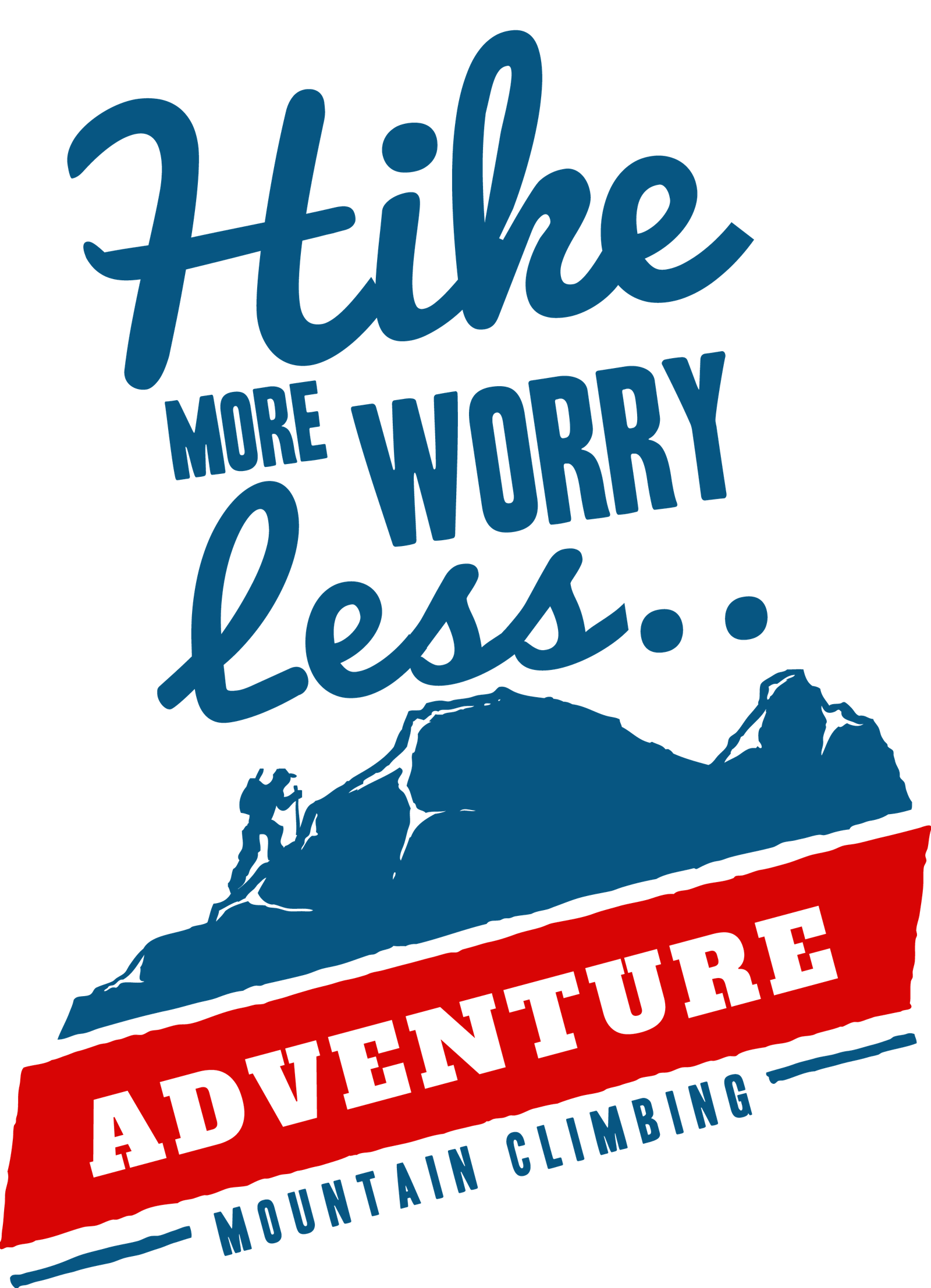 Hike More Worry Less
