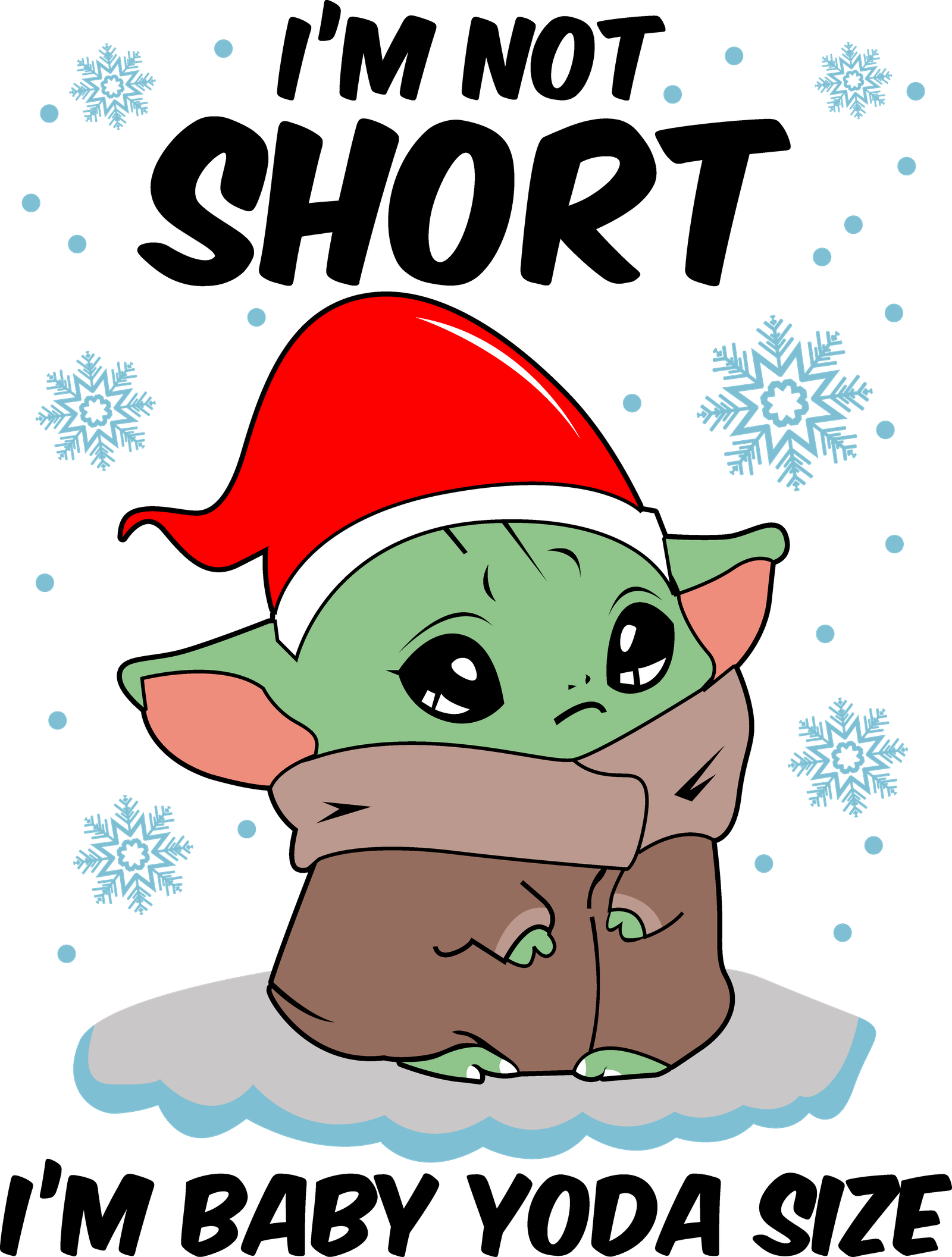 IM NOT SHORT YODA BABY
