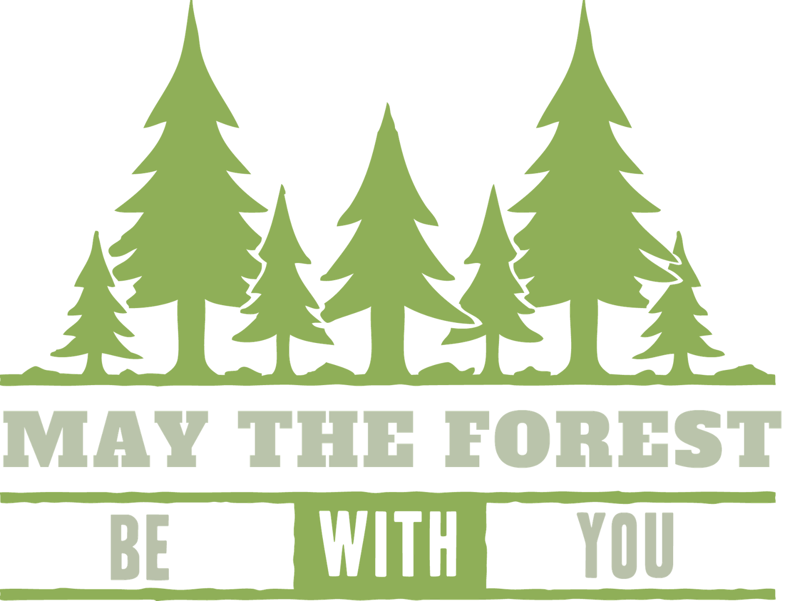 May The Forest Be With You