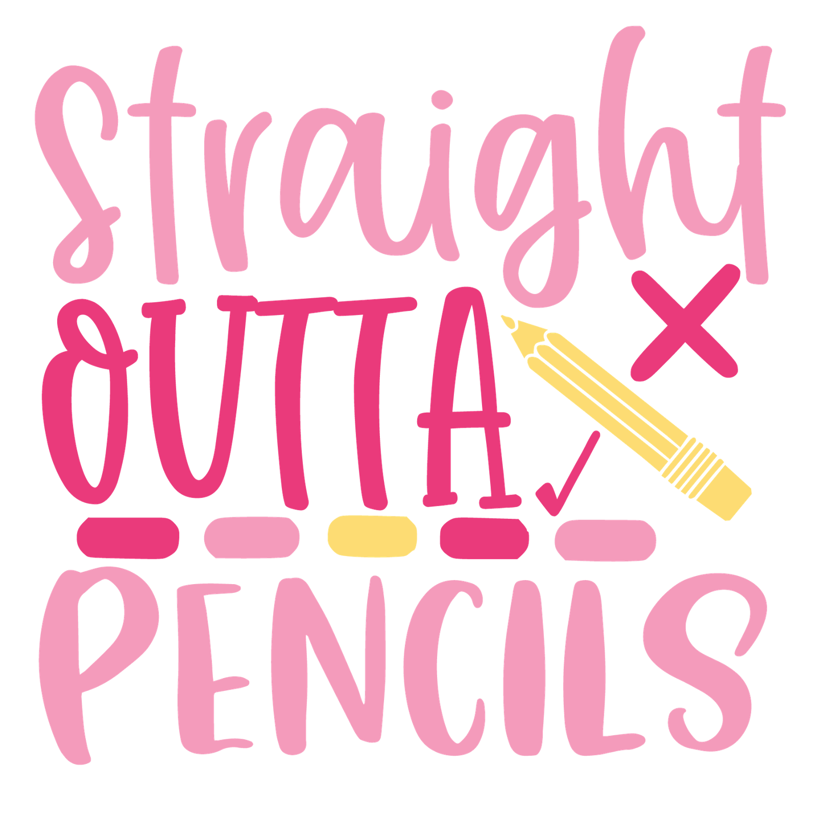 Straight Outta Pencils-01