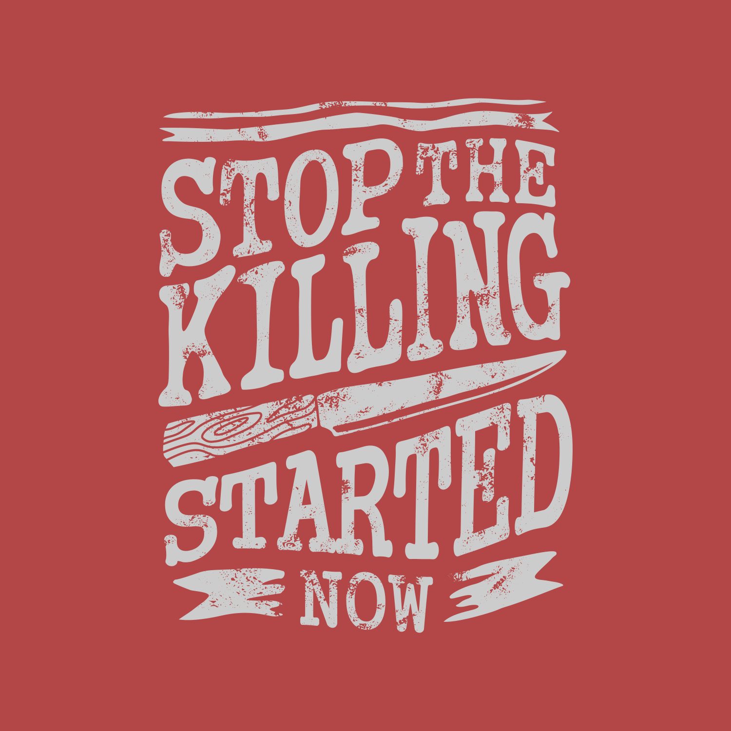 stop-the-killing-started-now